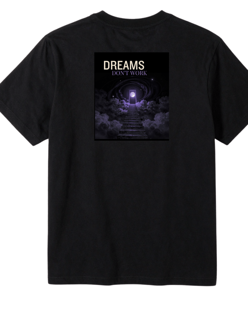 Dreams Don't Work Women's Graphic T-Shirt