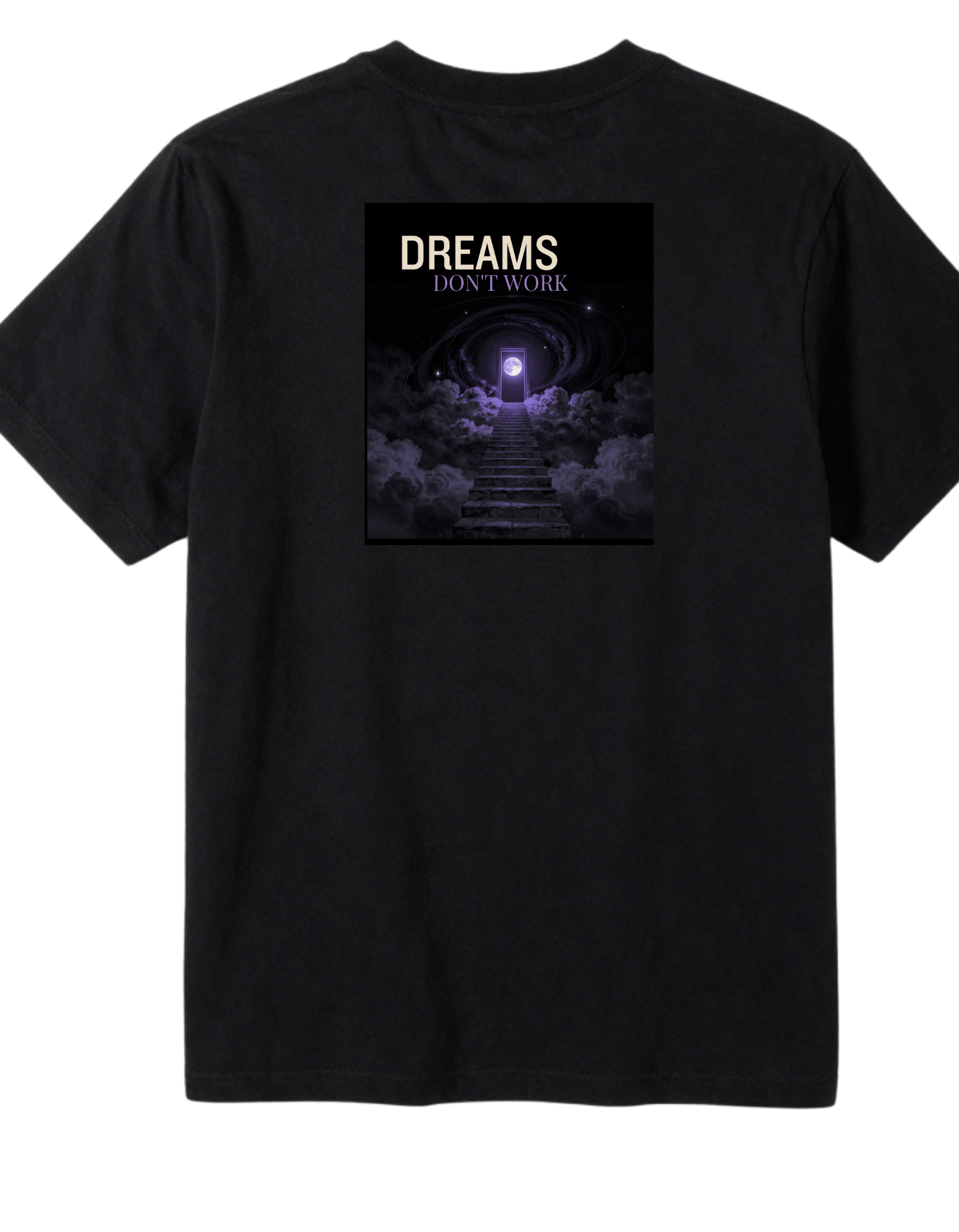 Dreams Don't Work Women's Graphic T-Shirt