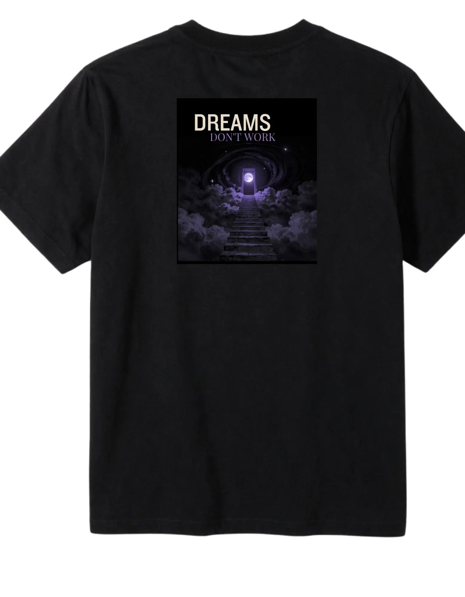 Dreams Don't Work Women's Graphic T-Shirt