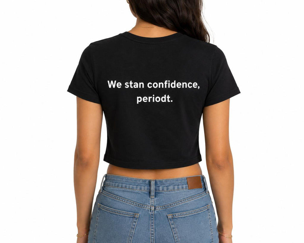 We Stan Confidence Z T shirt Crop Top