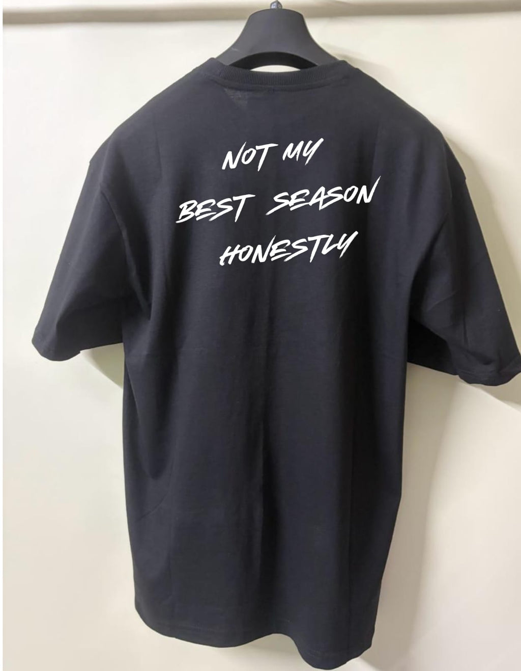 Not My Best Season T shirt