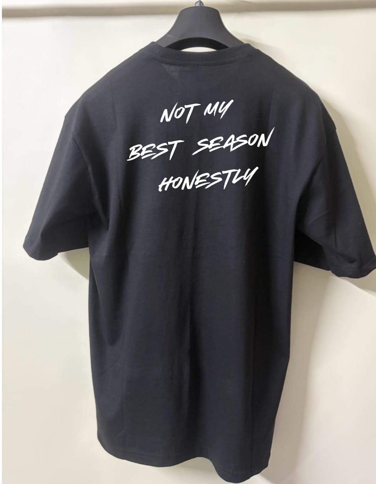 Not My Best Season T shirt