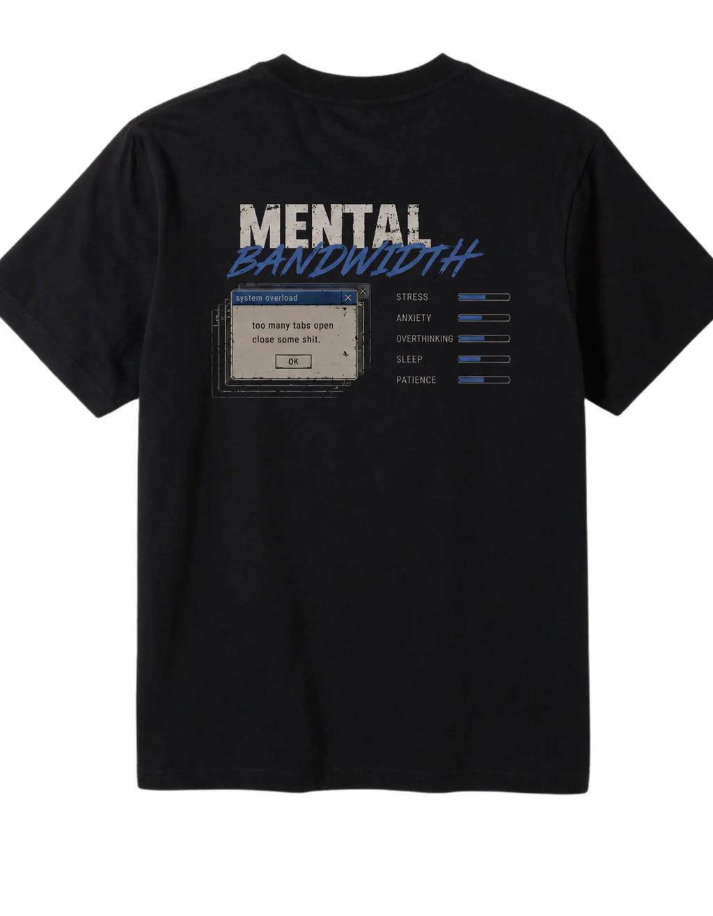 Mental Bandwidth Unique T-Shirt for Men